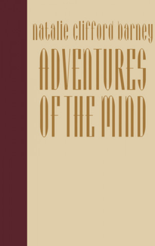 Книга Adventures of the Mind Natalie Clifford Barney