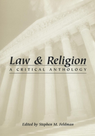 Kniha Law and Religion Stephen M. Feldman