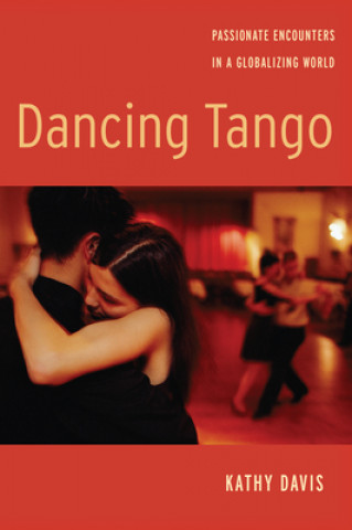 Книга Dancing Tango Kathy Davis