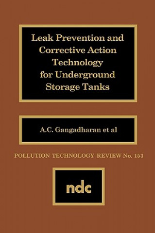 Kniha Leak Prevention and Corrective Action Technology for Underground Storage Tanks A.C. Gangadharan