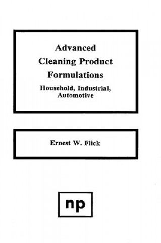 Book Advanced Cleaning Product Formulations, Vol. 1 Ernest W. Flick