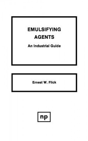 Kniha Emulsifying Agents Ernest W. Flick