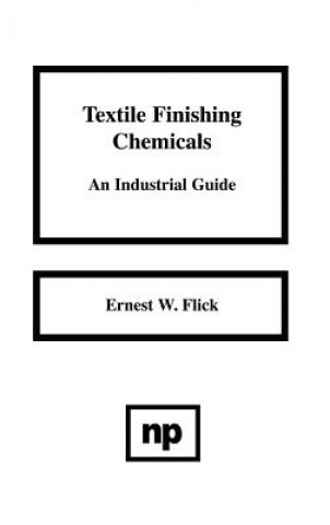 Kniha Textile Finishing Chemicals Ernest W. Flick