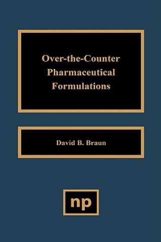 Boek Over the Counter Pharmaceutical Formulations Braun