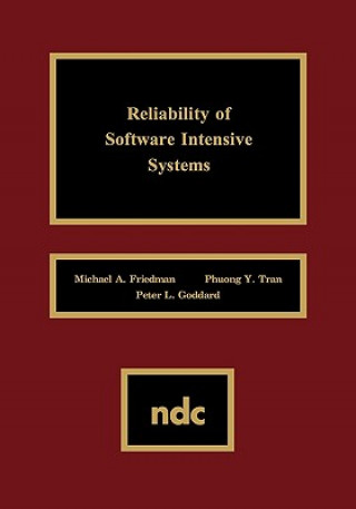 Knjiga Reliability of Software Intensive Systems Michael A. Friedman