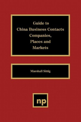 Książka Guide to China Business Contacts Co. Marshall Sittig