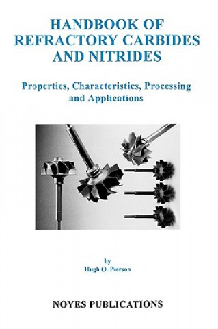 Kniha Handbook of Refractory Carbides and Nitrides Hugh O. Pierson
