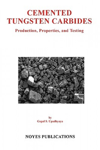 Carte Cemented Tungsten Carbides G. S. Upadhyaya