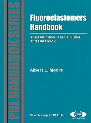 Könyv Fluoroelastomers Handbook Albert L. Moore