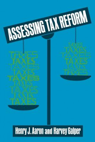 Kniha Assessing Tax Reform Henry J. Aaron