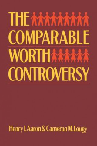 Kniha Comparative Worth Controversy Henry J. Aaron