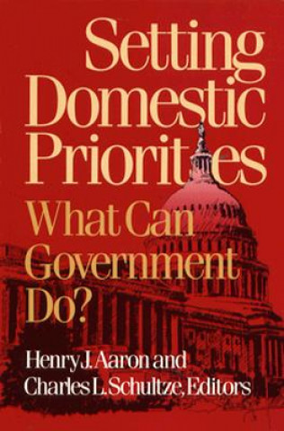 Книга Setting Domestic Priorities Henry Aaron