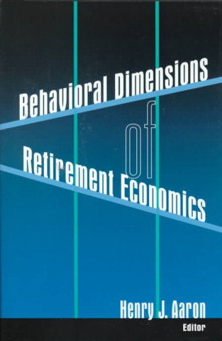 Carte Behavioral Dimensions of Retirement Economics 