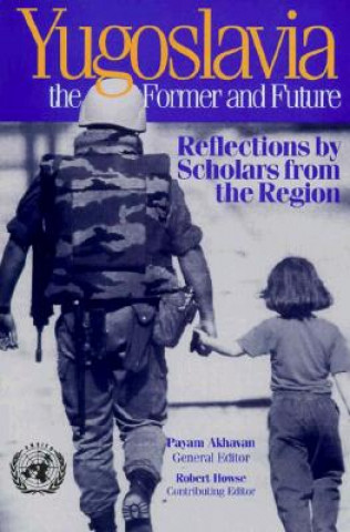 Carte Yugoslavia, the Former and Future 