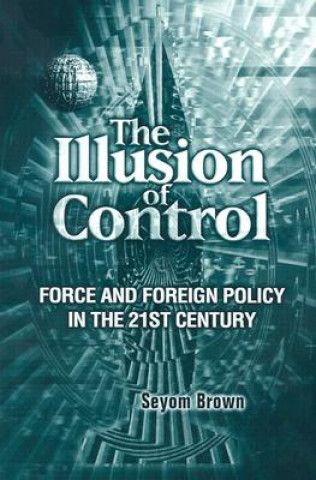 Livre Illusion of Control Seyom Brown