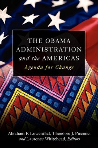 Knjiga Obama Administration and the Americas Abraham F. Lowenthal