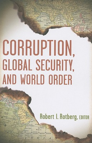 Kniha Corruption, Global Security, and World Order 
