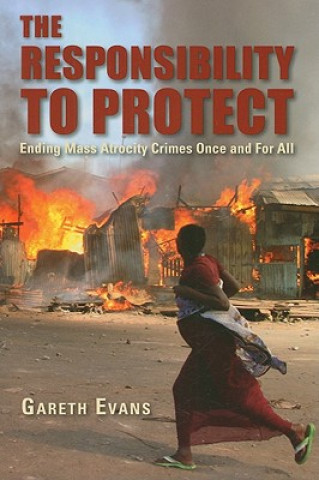 Kniha Responsibility to Protect Gareth Evans