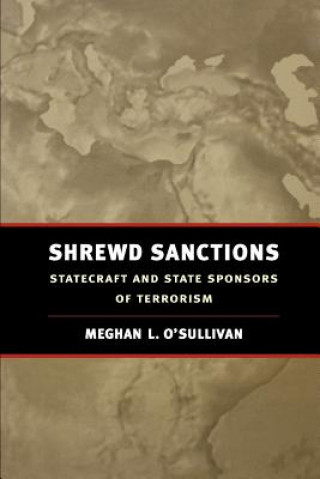 Kniha Shrewd Sanctions Meghan L. O'Sullivan