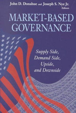Knjiga Market-Based Governance John D. Donahue