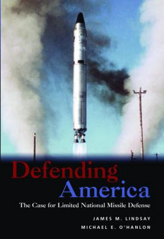 Carte Defending America James M. Lindsay