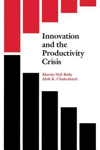 Carte Innovation and the Productivity Crisis Martin Neil Baily