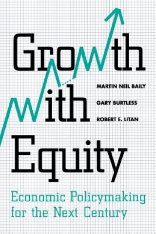 Carte Growth with Equity Martin Neil Baily