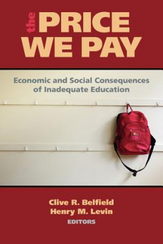 Книга Price We Pay Clive R. Belfield