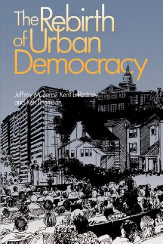 Книга Rebirth of Urban Democracy Ken Thomson