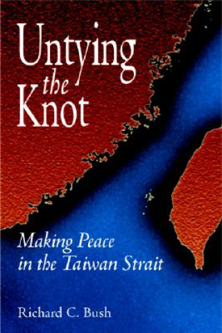 Книга Untying the Knot Richard C. Bush