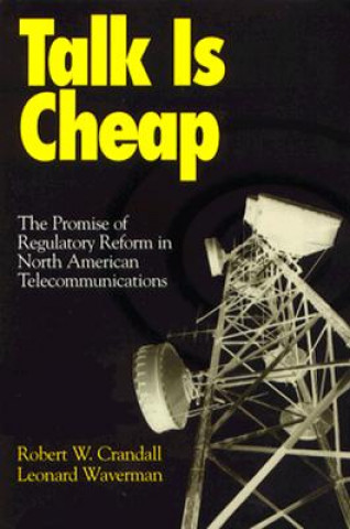 Kniha Talk is Cheap Robert W. Crandall