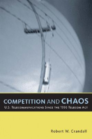 Książka Competition and Chaos Robert W. Crandall