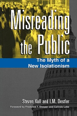 Книга Misreading the Public Steven Kull