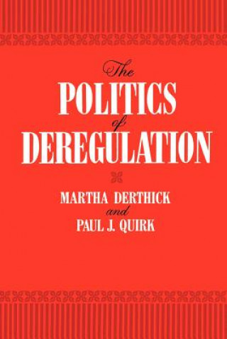 Carte Politics of Deregulation Paul J. Quirk