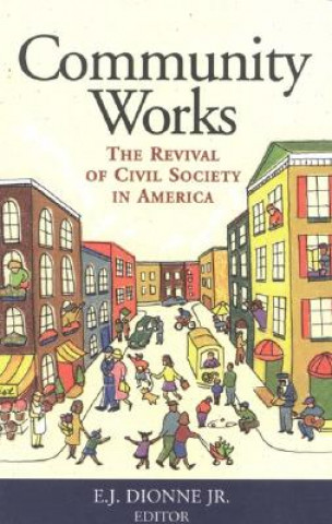 Livre Community Works E. J. Dionne