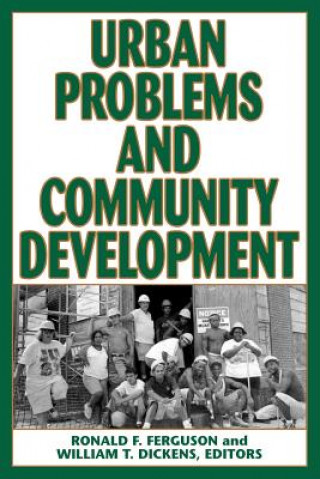 Kniha Urban Problems and Community Development Ronald. F. Ferguson