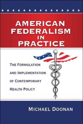 Buch American Federalism in Practice Michael Doonan