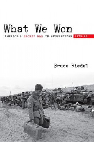 Kniha What We Won Bruce O. Riedel