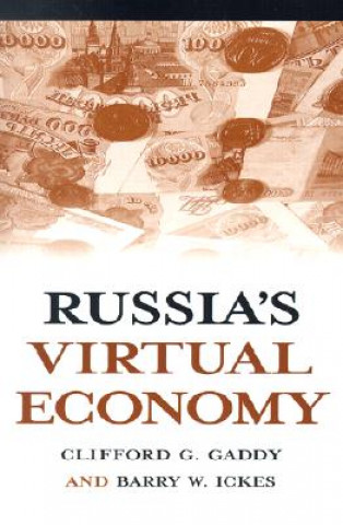 Kniha Russia's Virtual Economy Clifford G. Gaddy