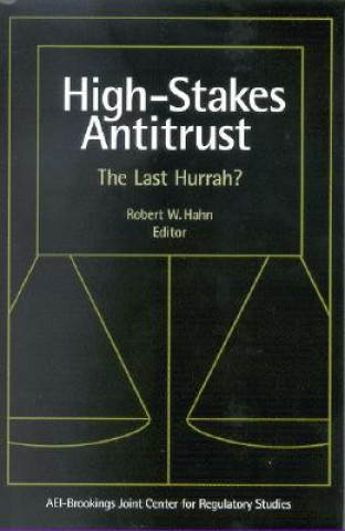 Carte High Stakes Antitrust Robert W. Hahn