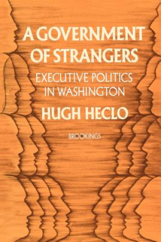 Kniha Government of Strangers Hugh Heclo