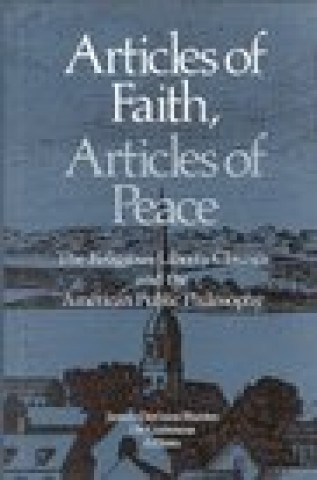 Kniha Articles of Faith, Articles of Peace James Davison Hunter