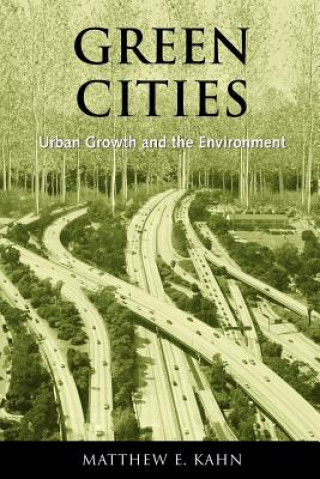 Carte Green Cities Matthew E. Kahn