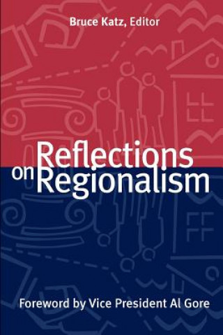 Kniha Reflections on Regionalism Al Gore