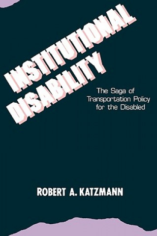 Book Institutional Disability Robert A. Katzmann