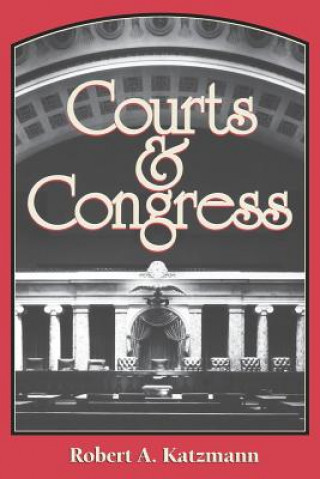 Książka Courts and Congress Robert A. Katzmann