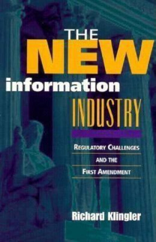 Livre New Information Industry Richard Klingler