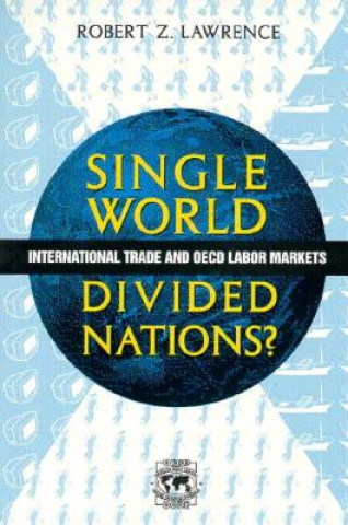 Buch Single World, Divided Nations? Robert Z. Lawrence