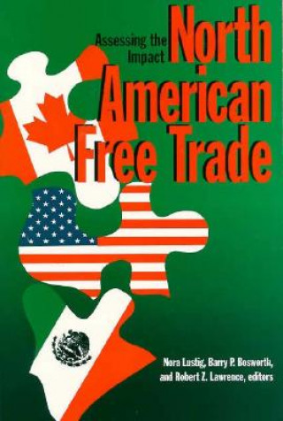 Livre North American Free Trade Nora Claudia Lustig