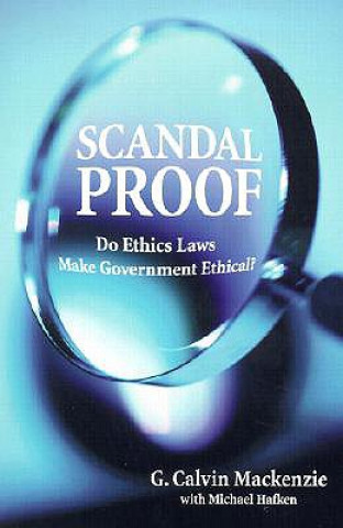 Kniha Scandal Proof G. Calvin Mackenzie